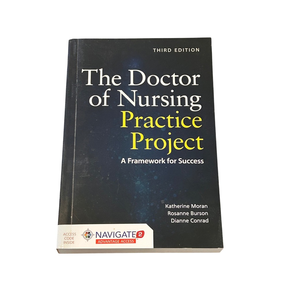 The Doctor of Nursing Practice Project 3rd Ed Moran Burson Conrad DNP no code